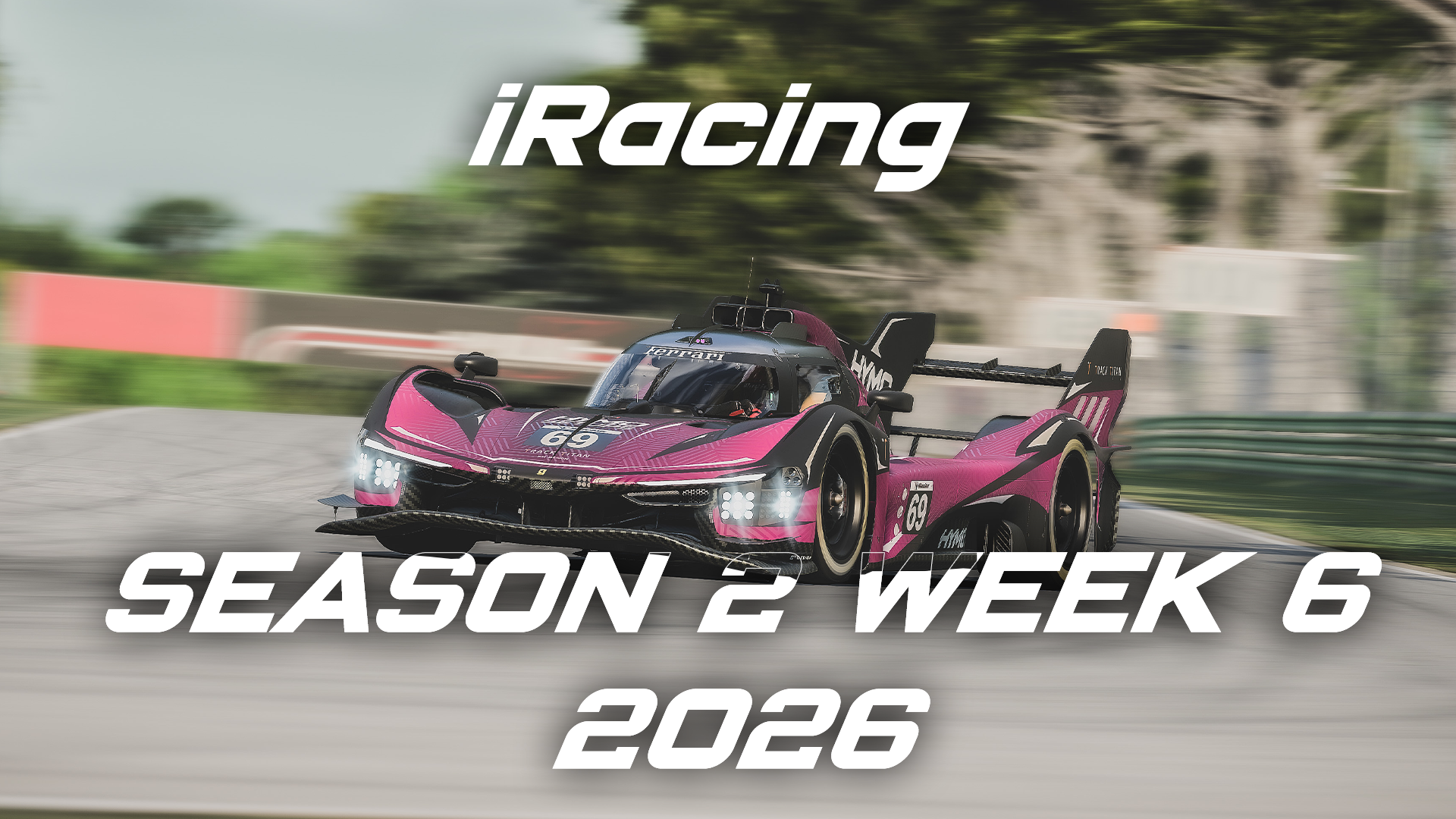iRacing Season 2 2026 Week 6!